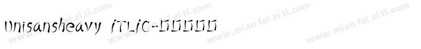 Unisansheavy ITLIC字体转换